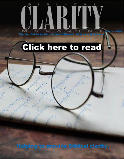 Previous issue of Biblical-Clarity Magazine